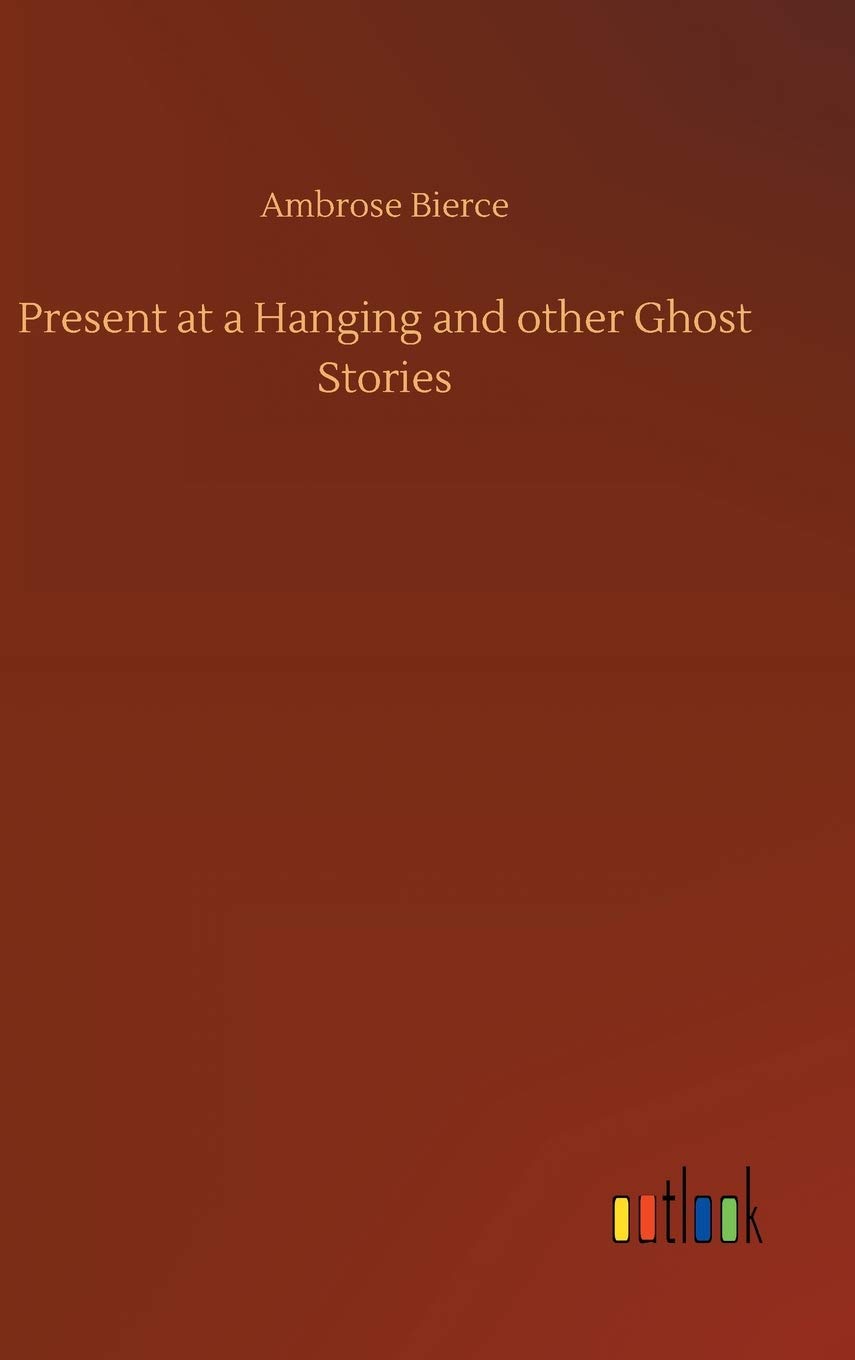 Present at a Hanging and other Ghost Stories poster