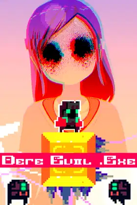DERE EVIL EXE poster