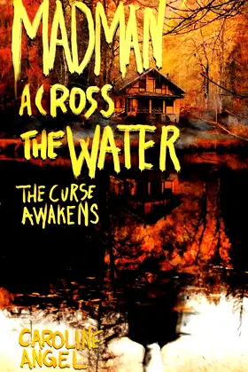 Madman Across The Water: The Curse Awakens poster