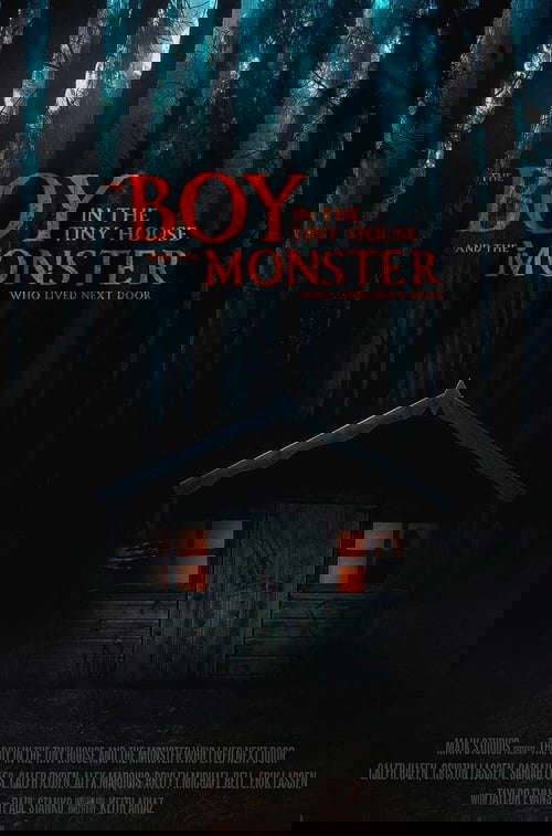 The Boy in the Tiny House and the Monster Who Lived Next Door poster