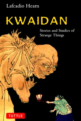 Kwaidan: Stories and Studies of Strange Things poster