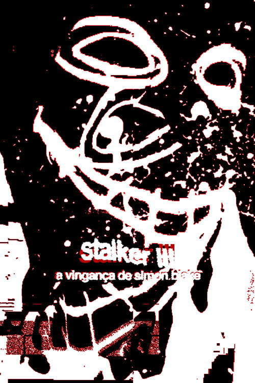 O Stalker III: A Vingança de Simon Blake poster