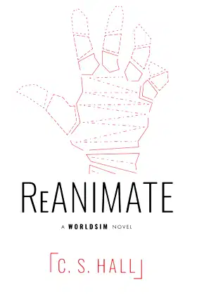 ReAnimate: A WorldSim Novel poster