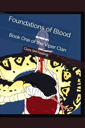 Foundations of Blood: Book One of the Viper Clan poster