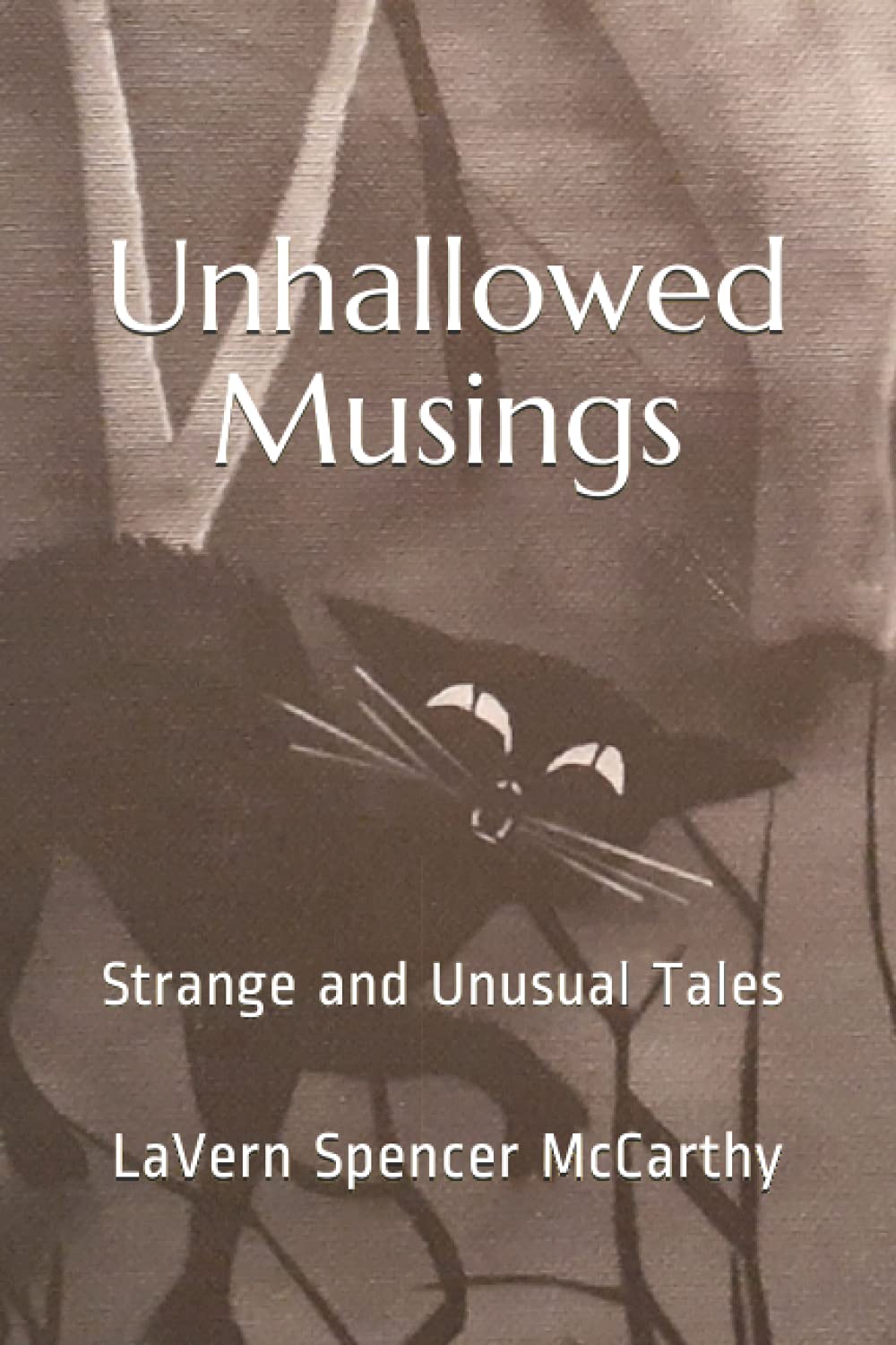 Unhallowed Musings: Strange and Unusual Tales poster