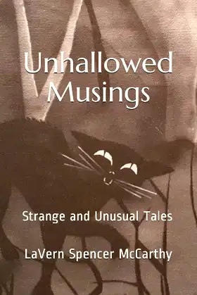 Unhallowed Musings: Strange and Unusual Tales poster