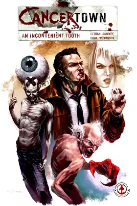 Cancertown: An Inconvenient Tooth poster