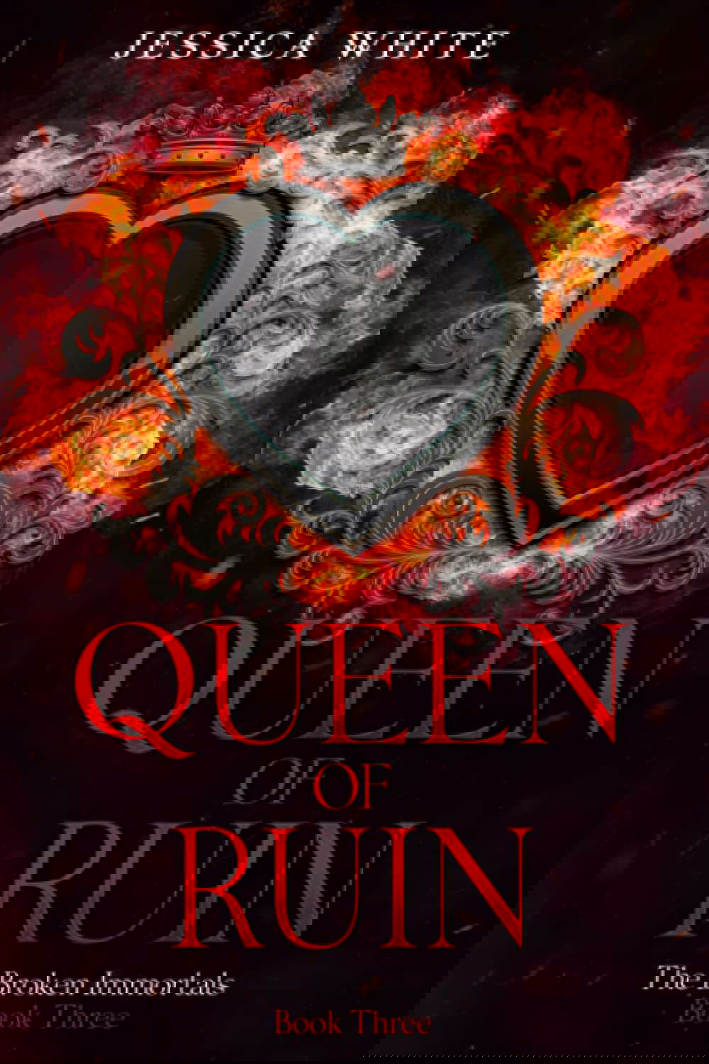 Queen of Ruin: Tessa Ignites (The Broken Immortals) poster