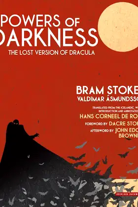 Powers of Darkness: The Lost Version of Dracula poster