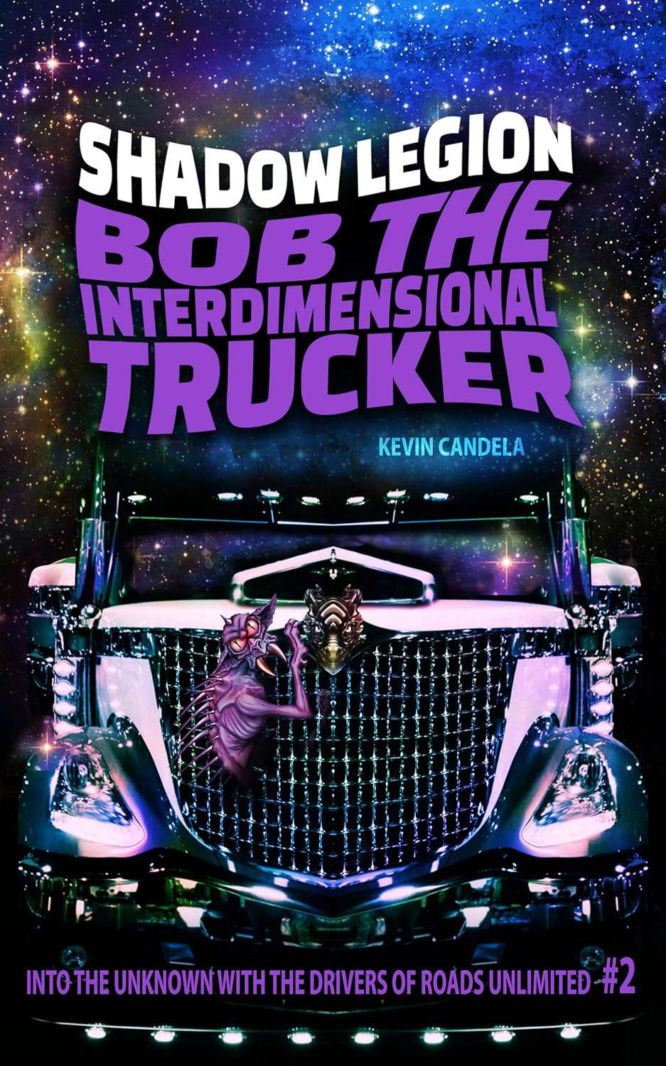 Bob the Interdimensional Trucker: Shadow Legion poster