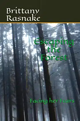 Escaping the Forest: Facing her Fears poster