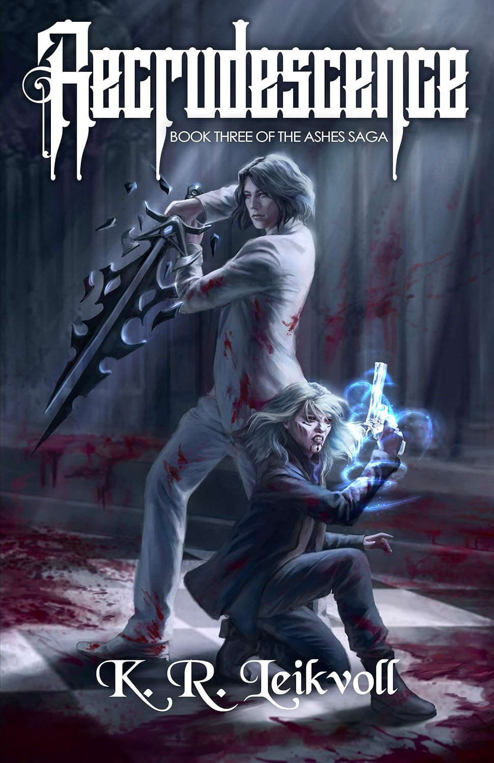 Recrudescence (Ashes Saga Book 3) poster