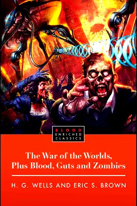 The War of the Worlds, Plus Blood, Guts and Zombies poster