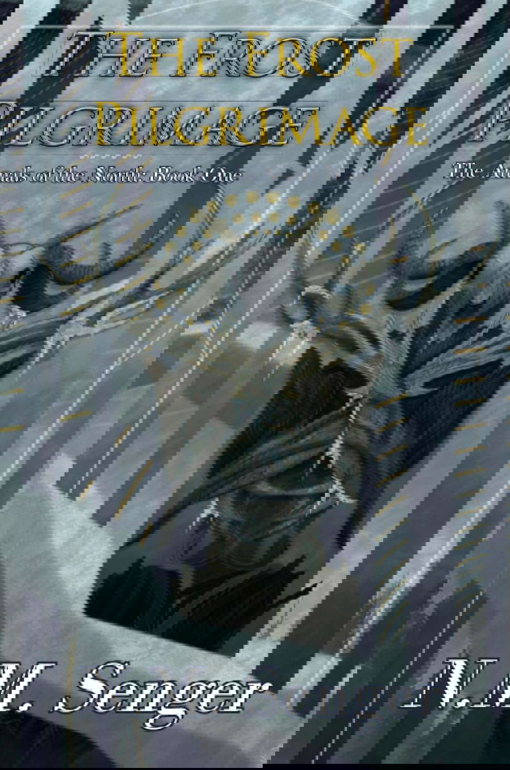 The Frost Pilgrimage: The Annals of the North: Book One poster