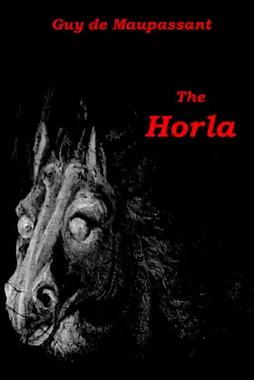 The Horla: A Short Story (Classic Shorts Book 1) poster