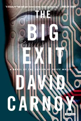 The Big Exit: A Novel poster