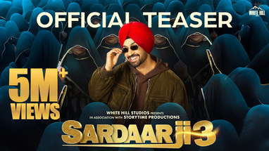 SARDAAR JI 3 (Teaser) Diljit Dosanjh | Manav | Gulshan | 27th June In Cinemas poster