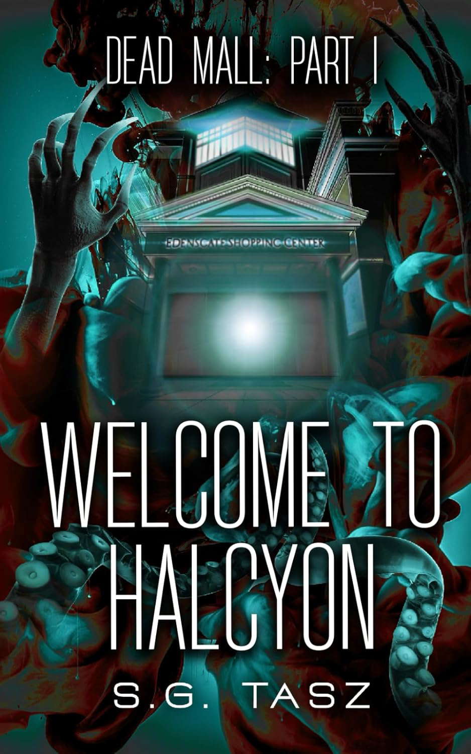 Welcome to Halcyon (The Dead Mall Paranormal Adventure Series) poster