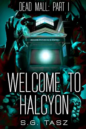 Welcome to Halcyon (The Dead Mall Paranormal Adventure Series) poster