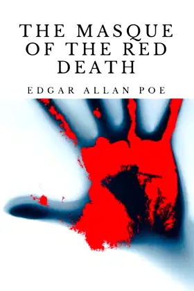 The Masque of the Red Death (Annotated): 2020 New Edition poster