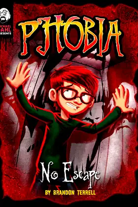 No Escape: A Tale of Terror (Michael Dahl Presents: Phobia) poster