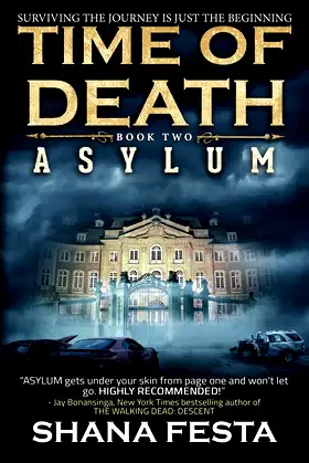 Asylum: A Zombie Novel (Time of Death) poster