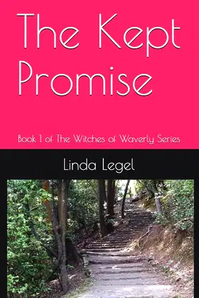 The Kept Promise: Book 1 of The Witches of Waverly Series poster
