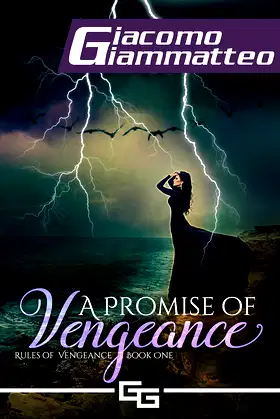 A Promise of Vengeance: Rules of Vengeance, Book I poster
