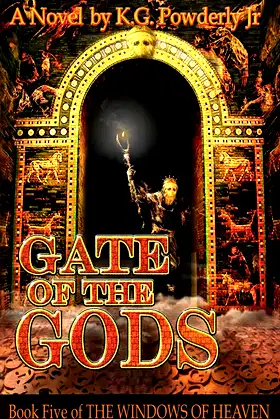Gate of the Gods: Book 5 of The Windows of Heaven poster