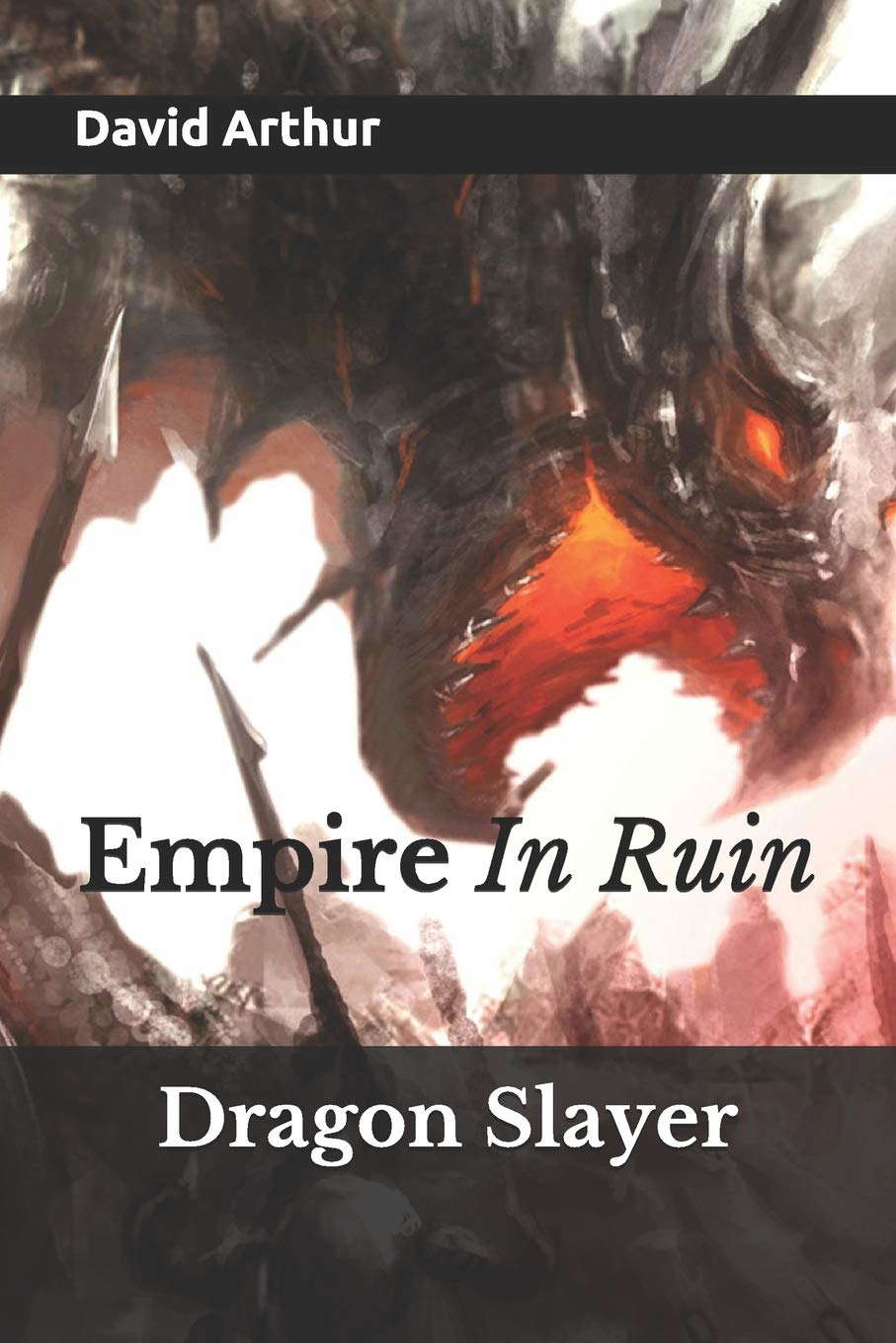 Dragon Slayer: Empire In Ruin (The Infinity Crystals) poster