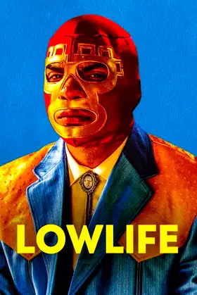 Lowlife poster