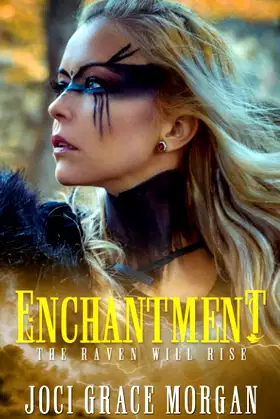 Enchantment: Witches of the West Raven Hills poster