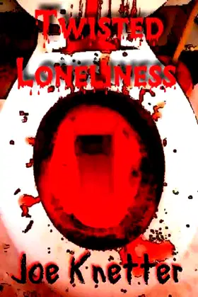 Twisted Loneliness poster