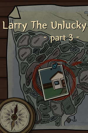 Larry The Unlucky Part 3 poster