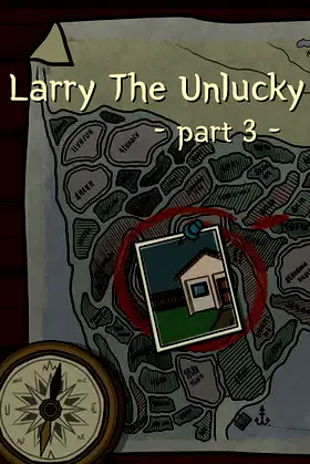 Larry The Unlucky Part 3 poster