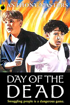 The Day of the Dead (Orchard Black Apple Fiction 10+) poster