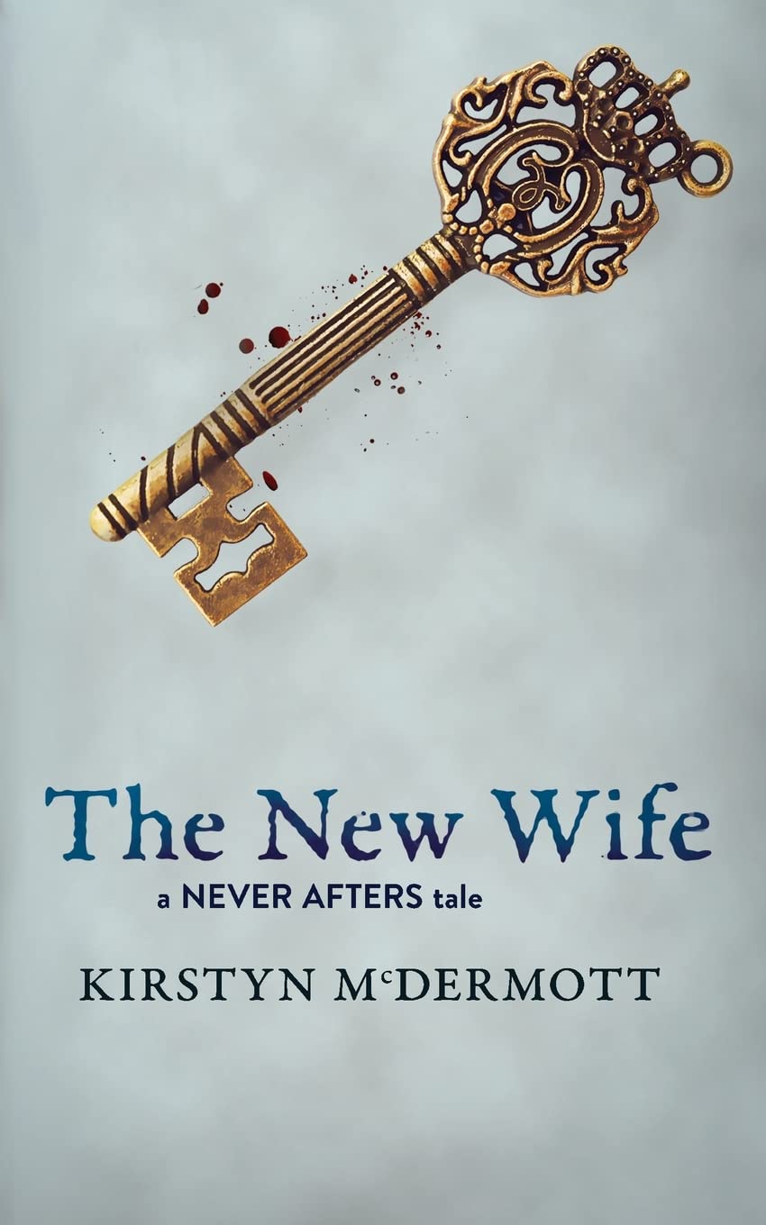 The New Wife: A Never Afters Tale poster
