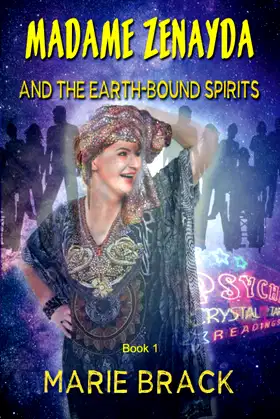 Madame Zenayda and the Earthbound Spirits poster