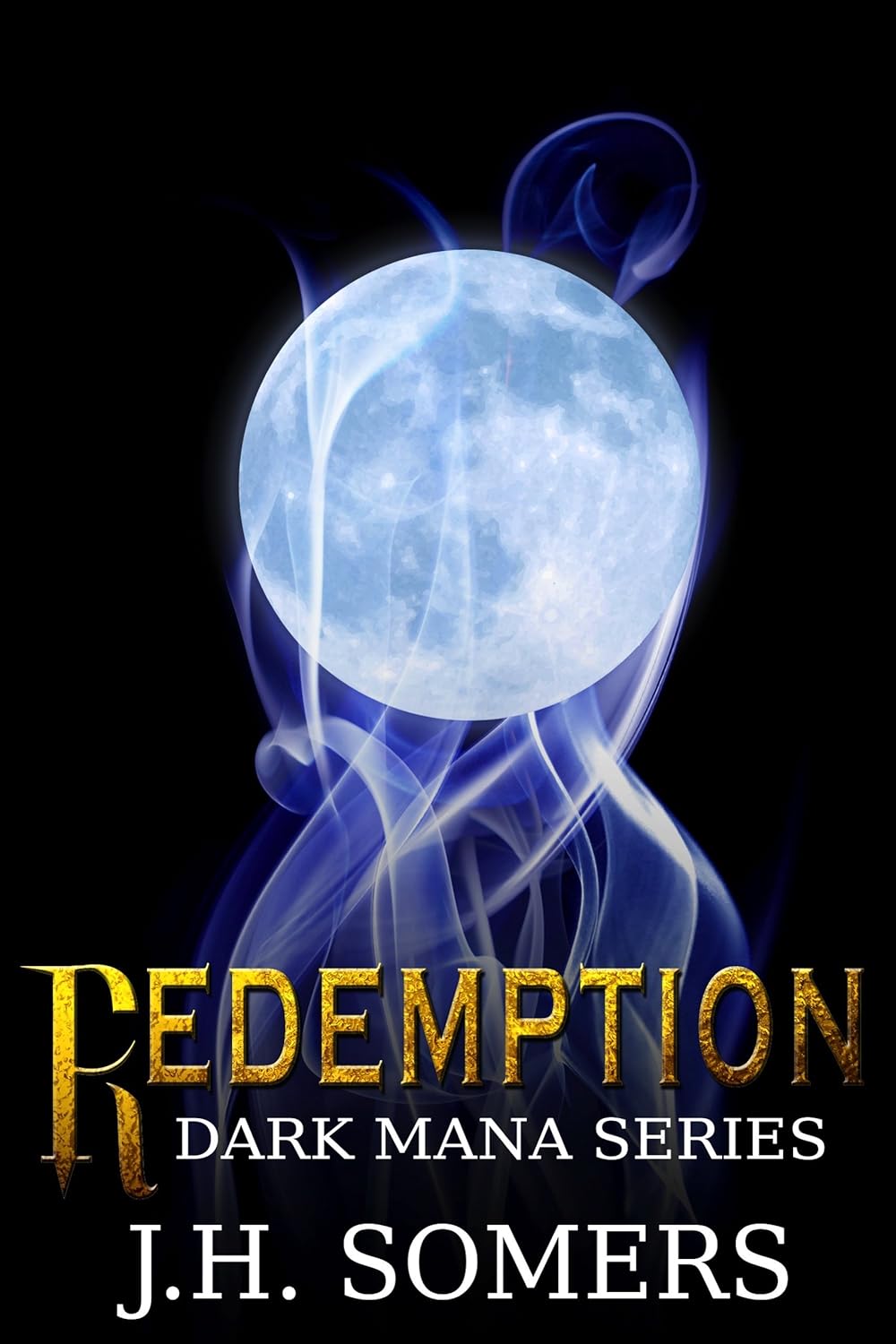 Redemption : Book 1 of the Dark Mana Paranormal Romance Series poster