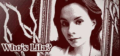 Who's Lila? capsule