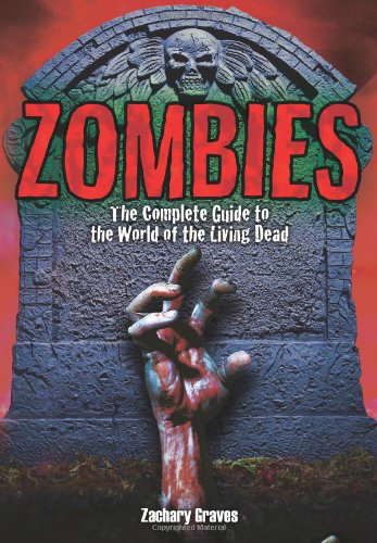 Zombies: Complete Guide to the World of the Living Dead poster