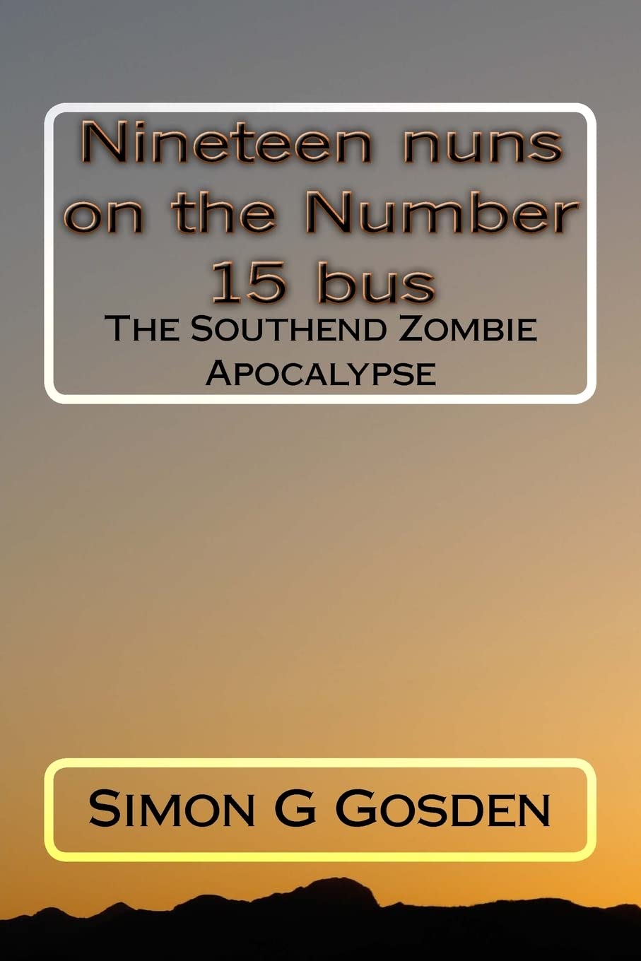 Nineteen nuns on the Number 15 bus: The Southend Zombie Apocalypse poster