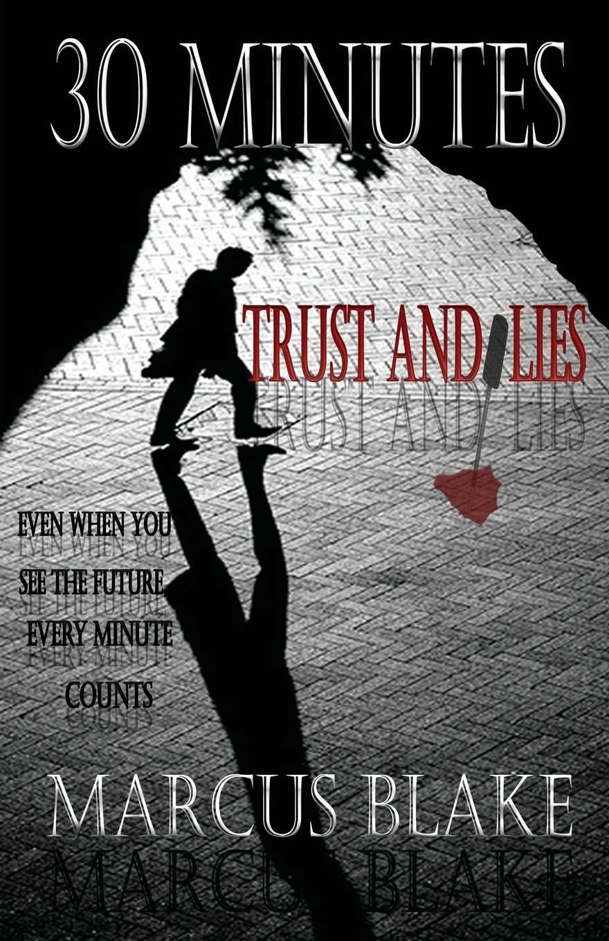 30 Minutes: Trust and Lies - Book 1 poster
