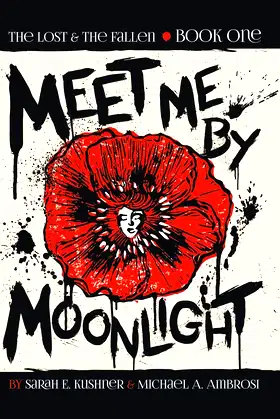 Meet Me by Moonlight: The Lost & The Fallen: Book One poster