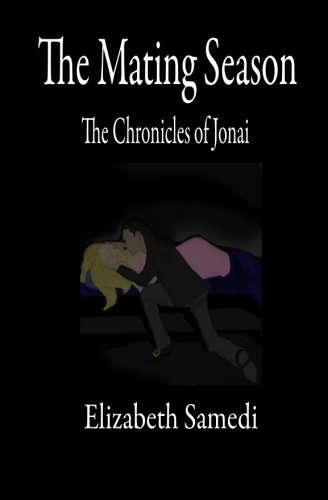 The Mating Season: The Chronicles of Jonai poster
