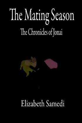 The Mating Season: The Chronicles of Jonai poster