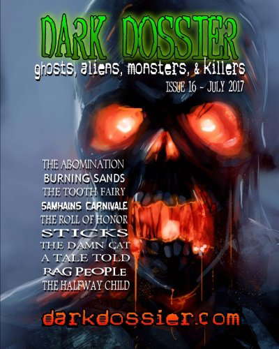 Dark Dossier #16: The Magazine of Ghosts, Aliens, Monsters, & Killers! poster