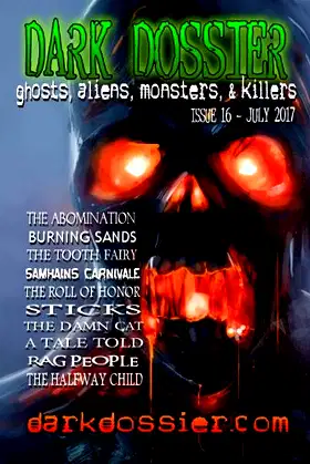 Dark Dossier #16: The Magazine of Ghosts, Aliens, Monsters, & Killers! poster
