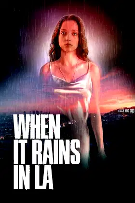 When It Rains in LA poster