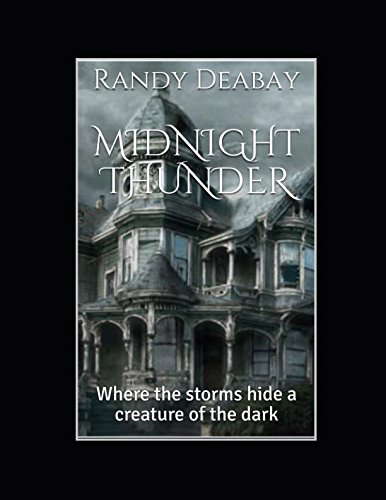 Midnight Thunder: Where the storms hide a creature of the dark poster